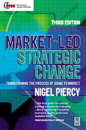 Imagen de archivo de Market-Led Strategic Change: Transforming the Process of Going to Market a la venta por AwesomeBooks