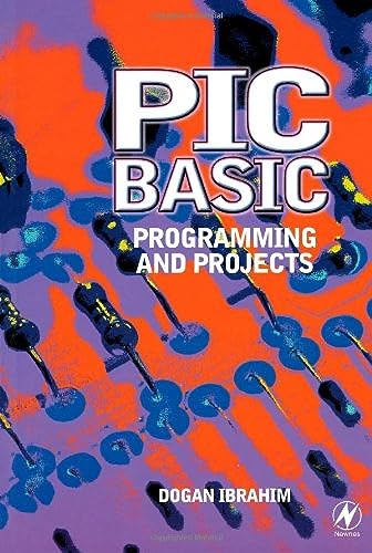 Imagen de archivo de PIC BASIC: Programming and Projects a la venta por WorldofBooks