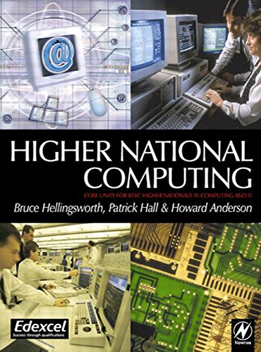 Higher National Computing (9780750652308) by Anderson, Howard; Hall, Patrick A. V.; Hellingsworth, Bruce