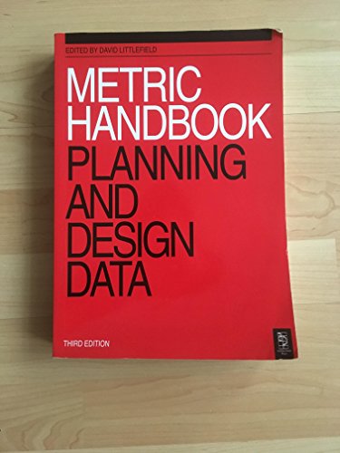 Beispielbild fr Metric Handbook: Planning and Design Data (3rd Edition) zum Verkauf von WorldofBooks