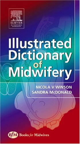 Beispielbild fr Illustrated Dictionary of Midwifery zum Verkauf von Irish Booksellers