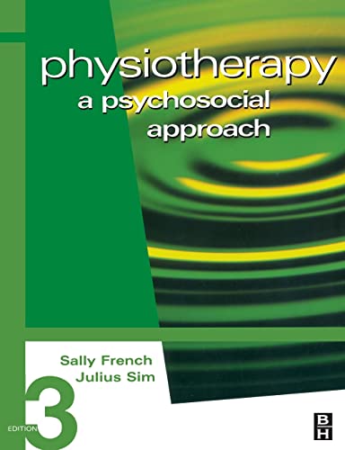 Stock image for Physiotherapy : A Psychosocial Approach for sale by Better World Books: West
