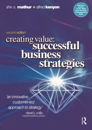 Beispielbild fr Creating Value: Successful Business Strategies, Second Edition zum Verkauf von WorldofBooks