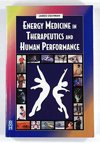 9780750654005: Energy Medicine in Therapeutics and Human Performance [Lingua inglese]