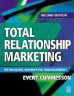 Stock image for Total Relationship Marketing: Rethinking Marketing Management for sale by WorldofBooks
