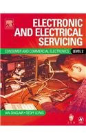 Imagen de archivo de Electronic and Electrical Servicing: Level 2 - Consumer and Commercial Electronics core units a la venta por G. & J. CHESTERS