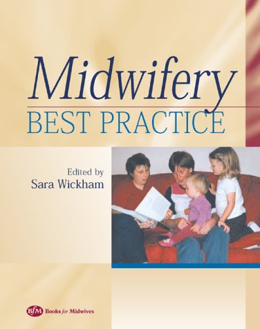 Stock image for Midwifery: Best Practice: v. 1 (Midwifery Best Practice S.) for sale by WorldofBooks