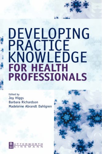 Beispielbild fr Developing Practice Knowledge for Health Professionals zum Verkauf von Better World Books