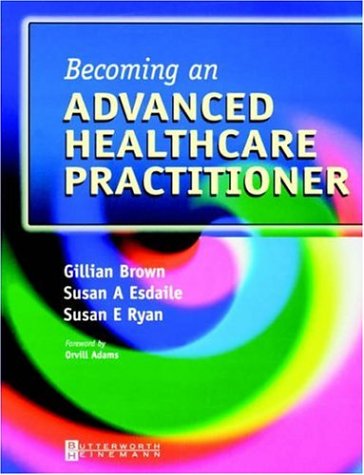 Imagen de archivo de Becoming an Advanced Healthcare Practitioner a la venta por WorldofBooks