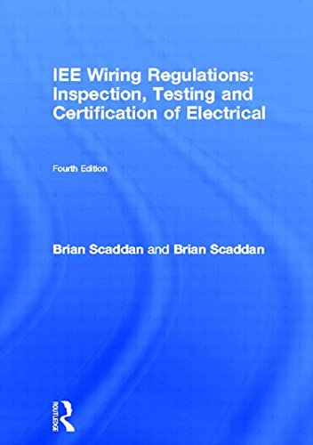 Immagine dell'editore per IEE Wiring Regulations: Inspection, Testing and Certification of Electrical (Newnes) venduto da Goldstone Books