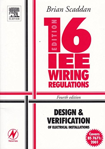 Imagen de archivo de Design and Verification of Electrical Installations (IEE Wiring Regulations (BS7671: 2001)) a la venta por Goldstone Books