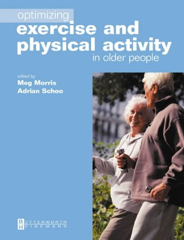 9780750654791: Optimizing Exercise and Physical Activity in Older People