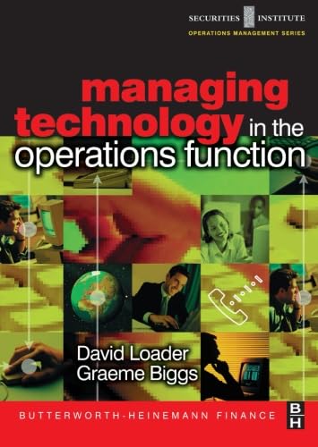 Beispielbild fr Managing Technology in the Operations Function (Securities Institute Operations Management) zum Verkauf von WorldofBooks