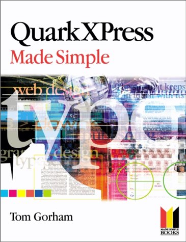 Beispielbild fr QuarkXPress 5 Made Simple (Made Simple Computer Series) zum Verkauf von WorldofBooks