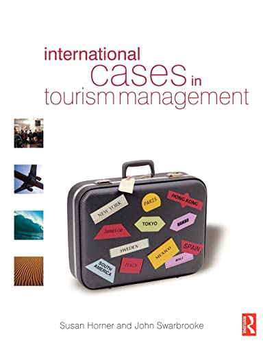 Stock image for International Cases in Tourism Management for sale by Better World Books: West