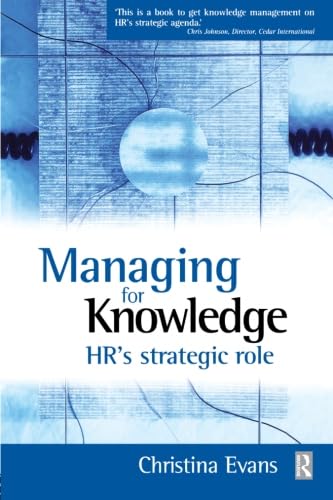 Stock image for Managing for Knowledge HR's Strategic Role for sale by AwesomeBooks