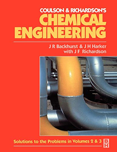 Imagen de archivo de Chemical Engineering: Solutions to the Problems in Chemical Engineering: Vol 2&3 a la venta por Revaluation Books