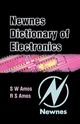 Stock image for Newnes Dictionary of Electronics for sale by Better World Books