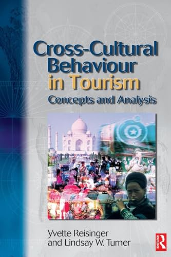 Beispielbild fr Cross-Cultural Behaviour in Tourism: concepts and analysis zum Verkauf von Wonder Book