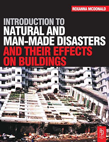 9780750656702: Introduction to Natural and Man-made Disasters and Their Effects on Buildings