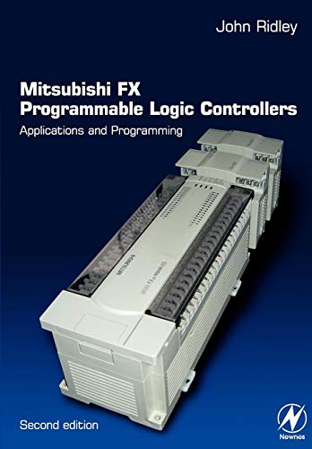 Stock image for Mitsubishi FX Programmable Logic Controllers: Applications and Programming for sale by WorldofBooks