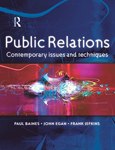 Beispielbild fr Public Relations: Contemporary Issues and Techniques zum Verkauf von WorldofBooks