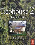 Beispielbild fr Ecohouse 2 : A Design Guide zum Verkauf von Better World Books: West