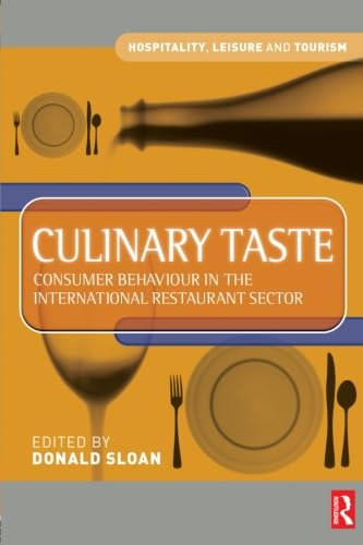 9780750657679: Culinary Taste: Consumer Behaviour in the International Restaurant Sector