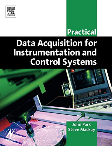 Beispielbild fr Practical Data Acquisition for Instrumentation and Control Systems zum Verkauf von Better World Books