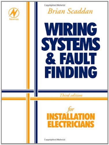 Stock image for Wiring Systems and Fault Finding: for Installation Electricians (Electrical installation) for sale by Reuseabook