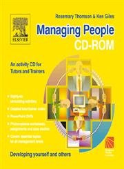 Managing People CDROM (Trainers' Activity Packs) (9780750659284) by Giles, Ken; Thomson, Rosemary; Thomson MP, Andrew