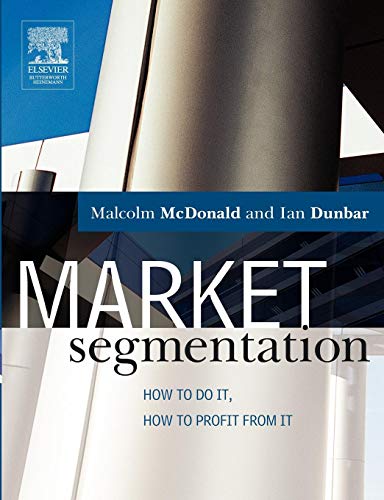 Beispielbild fr Market Segmentation. How to Do It, How to Profit from It zum Verkauf von medimops