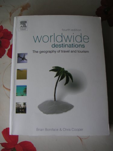 Beispielbild fr Worldwide Destinations : The Geography of Travel and Tourism zum Verkauf von Better World Books