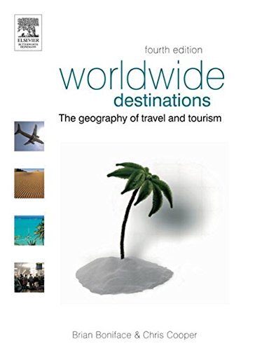 Imagen de archivo de Worldwide Destinations : The Geography of Travel and Tourism a la venta por Better World Books