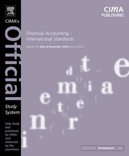 Stock image for Financial Accounting International Standards. For May and November 2004 Exams. Fourth Edition for sale by Zubal-Books, Since 1961