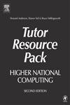 Higher National Computing Tutor Resource Pack (9780750661263) by Anderson, Howard; Yull, Sharon; Hellingsworth, Bruce