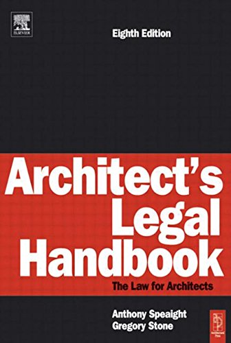 Architect's Legal Handbook: The Law for Architects (9780750661300) by Speaight, Anthony; Stone, Gregory