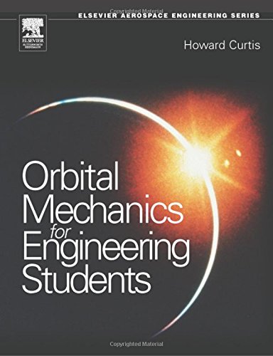9780750661690: Orbital Mechanics For Engineering Students