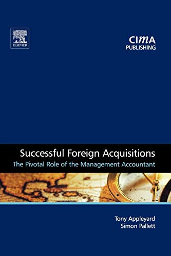 Imagen de archivo de Successful Foreign Acquisitions: The Pivotal Role of the Management Accountant (CIMA Research) a la venta por WorldofBooks