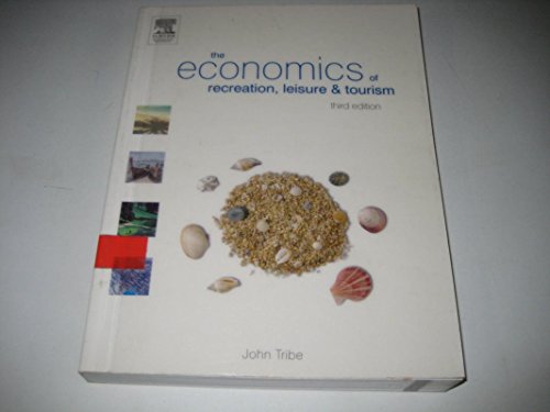 Stock image for The Economics of Recreation, Leisure and Tourism, Third Edition for sale by HPB-Red