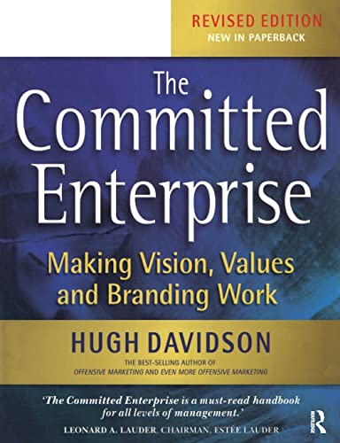 Imagen de archivo de The Committed Enterprise: Making Vision, Values, and Branding Work a la venta por Anybook.com