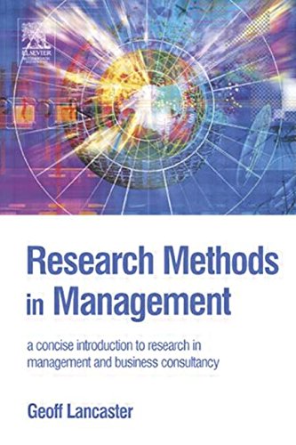 Stock image for Research Methods in Management: A Concise Introduction to Research in Management and Business Consultancy for sale by ThriftBooks-Atlanta