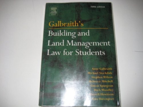 Beispielbild fr Galbraith's Building and Land Management Law for Students zum Verkauf von AwesomeBooks