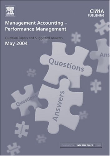 9780750663014: Management Accounting- Performance Management: May 2004 Exam Q and As