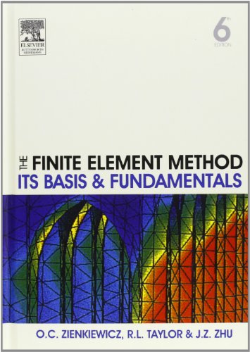 Imagen de archivo de The Finite Element Method: Its Basis and Fundamentals a la venta por GF Books, Inc.