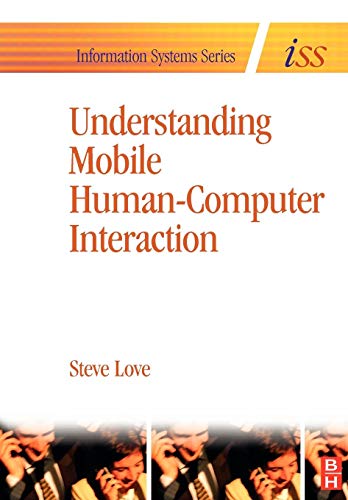 Image d'archives pour Understanding Mobile Human-Computer Interaction (Information Systems Series (ISS)) mis en vente par WorldofBooks