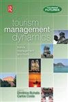 Beispielbild fr Tourism Management Dynamics: Trends, management and tools zum Verkauf von Cambridge Rare Books