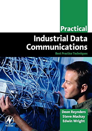 Imagen de archivo de Practical Industrial Data Communications: Best Practice Techniques a la venta por The Happy Book Stack