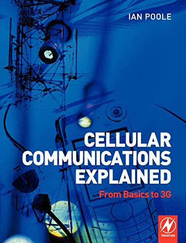 Stock image for Cellular Communications Explained: From Basics to 3G for sale by WorldofBooks