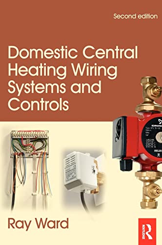 Stock image for Domestic Central Heating Wiring Systems and Controls, 2nd ed for sale by Chiron Media